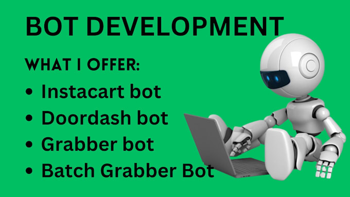 Gig Preview - Create a powerful instacart,doordash,or batch grabber bot for automated success