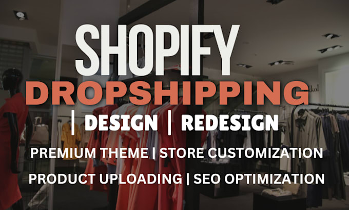 Gig Preview - Do 7 figure shopify dropshipping store design clothing website pet shopify store