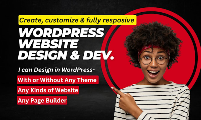 Gig Preview - Create design customize and fully responsive for any wordpress website you want