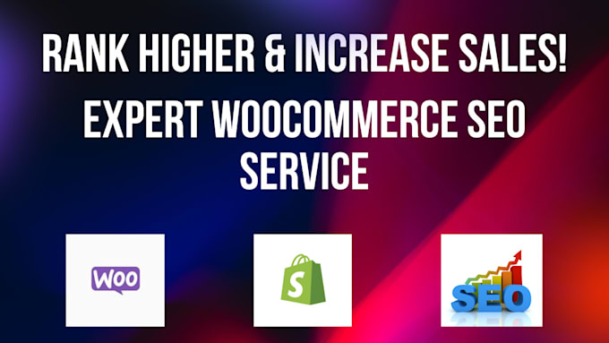 Bestseller - provide expert ecommerce seo for shopify and woocommerce websites