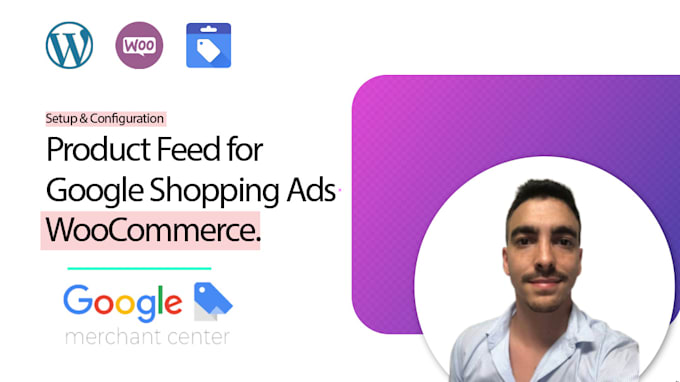 Gig Preview - Set up woocommerce and manage google shopping ads campaigns