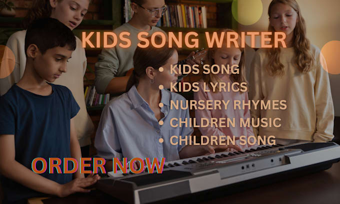 Gig Preview - Write and sing your kids song nursery rhymes children christian song