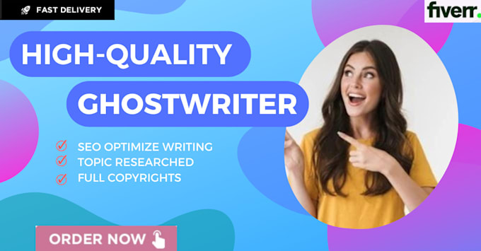 Gig Preview - Be your best fast ghostwriter and blog writing expert