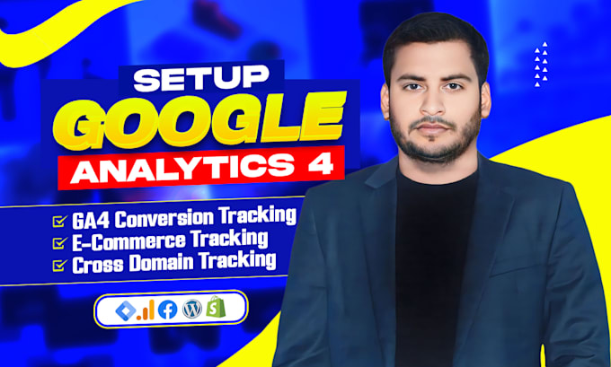 Gig Preview - Setup google analytics 4, ga4 conversion tracking, and ecommerce tracking