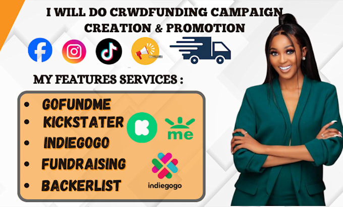 Gig Preview - Create,kickstarter indiegogo,gofundme and nonprofit crowdfunding campaign