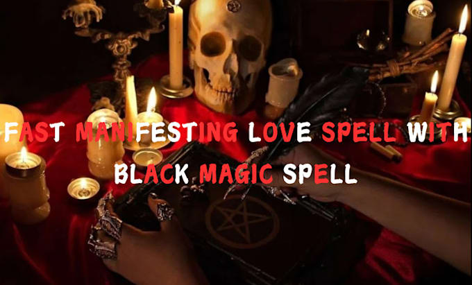 Bestseller - cast fast manifesting love spell, black magic spell casting to also return ex