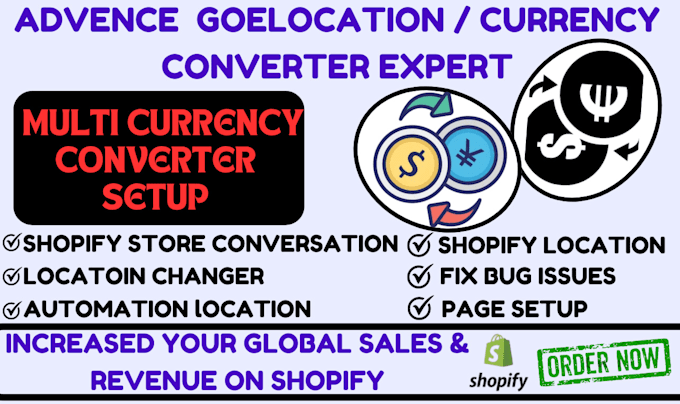 Gig Preview - Setup currency converter location changer automatic location for shopify store