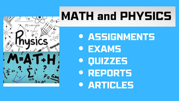 Gig Preview - Help you with math and physics related works