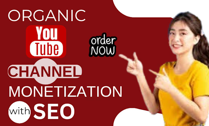 Gig Preview - Do youtube channel promotion with SEO for channel monetization organically