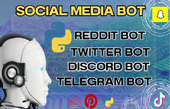 Gig Preview - Develop telegram bot, twitter bot, linkedin bot, discord bot, using python bot