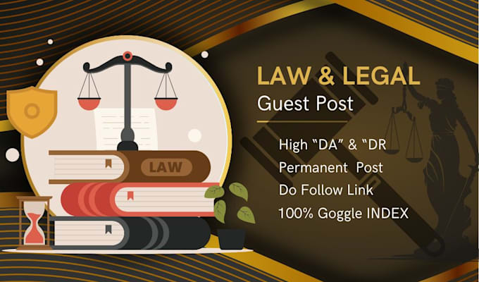 Gig Preview - Do high quality law guest post with high da DR