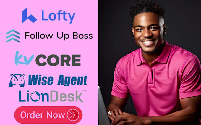 Gig Preview - Do lofty crm kvcore follow up boss liondesk and idx website