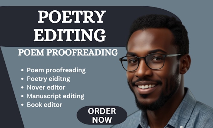 Gig Preview - Proofread and edit your poems or poetry, novel manuscript story book editor