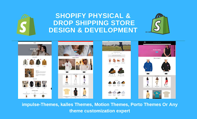 Gig Preview - Create shopify dropshipping store, impulse, kalles, motion, porto, themes