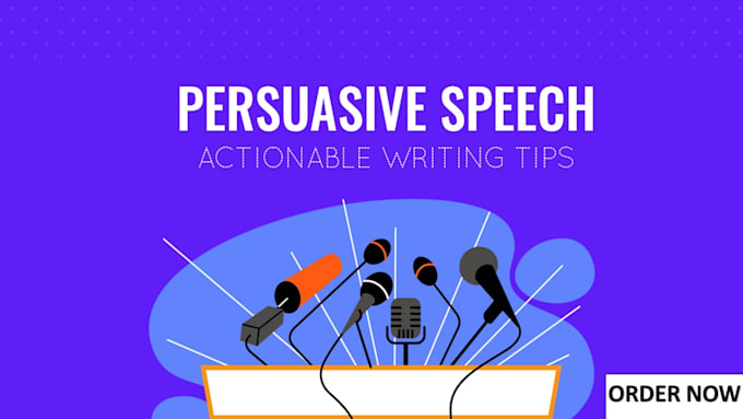 Gig Preview - Write a persuasive speech on any topic