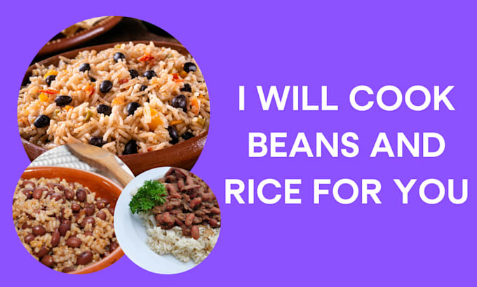 Gig Preview - Can cook rice and beans for you