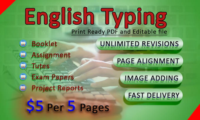 Gig Preview - Quickly type any of your documents in english