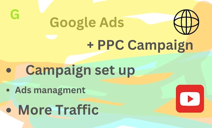 Gig Preview - Optimize google ads and PPC campaign setup and management