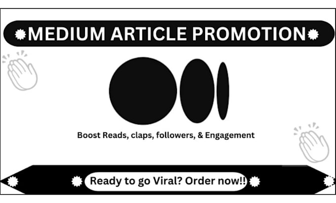 Gig Preview - Viral medium article promotion shoutout medium prom0tion to increase engagement