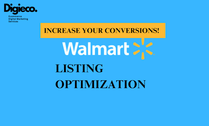 Gig Preview - Do walmart SEO, product listing, listing optimisation, walmart wfs, bulk list