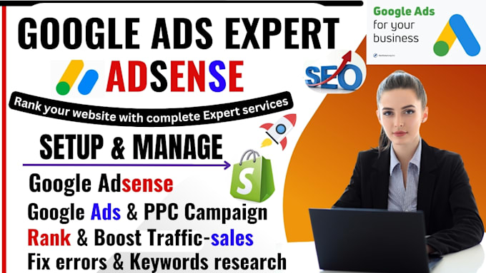 Gig Preview - Setup, manage google ads adsense analytics, shopping ads, PPC campaign business