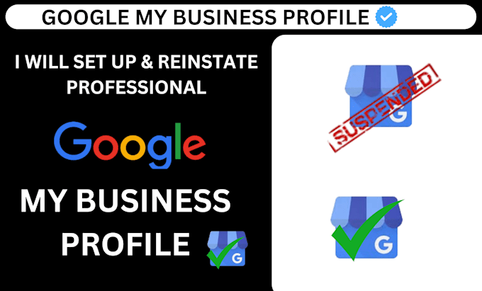 Gig Preview - Reinstate and fix suspended google my business profile