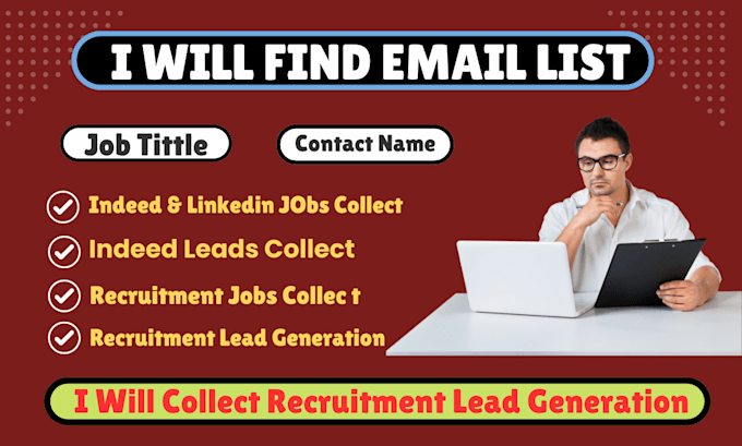 Gig Preview - Find recruitment leads from zip recruiter linkedin, indeed or other job website