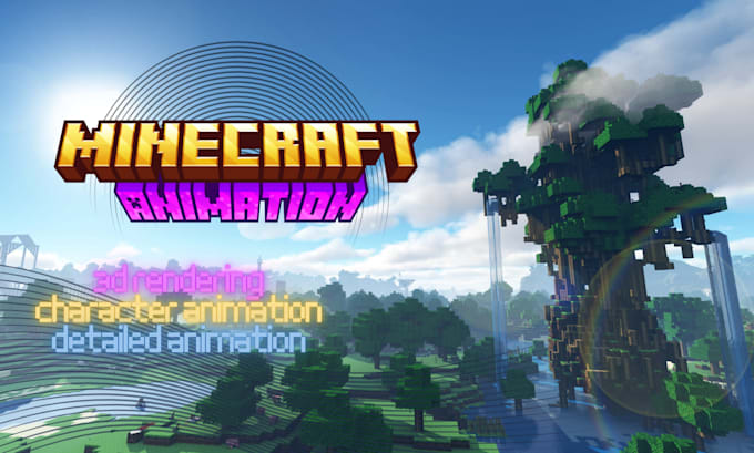 Gig Preview - Craft mind blowing minecraft animations