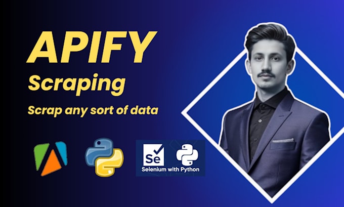 Gig Preview - Do data scraping using apify, selenium and scrapy