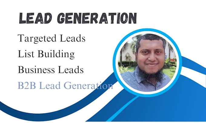 Gig Preview - Do b2b lead generation services for targeted audience