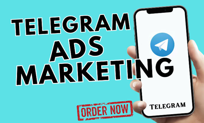 Gig Preview - Run your telegram ads campaign or advertisement