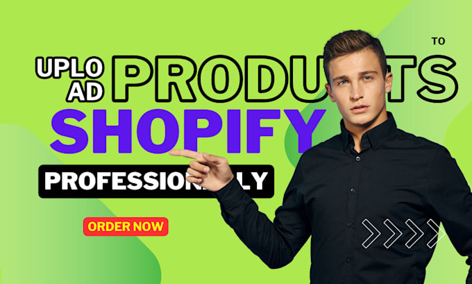 Gig Preview - Professionally upload products to your shopify store