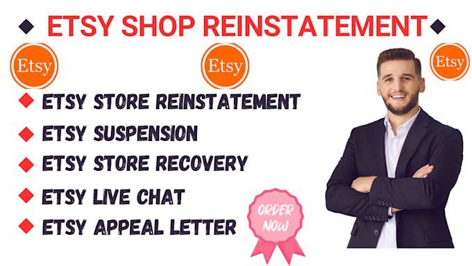 Gig Preview - Reinstate suspended etsy store, etsy account reinstatement via etsy live chat