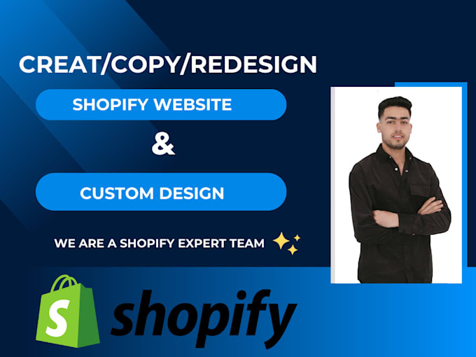 Gig Preview - Design or redesign your shopify website , custom store