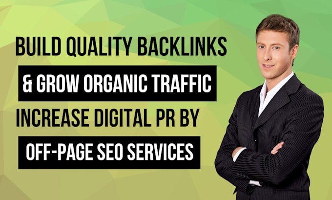 Gig Preview - Build high da backlinks and improve your site google ranking with off page SEO