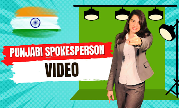 Gig Preview - Be your female punjabi video spokesperson