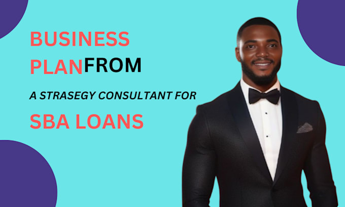 Gig Preview - Business plan  a business plan, financial projection, sba loan approval