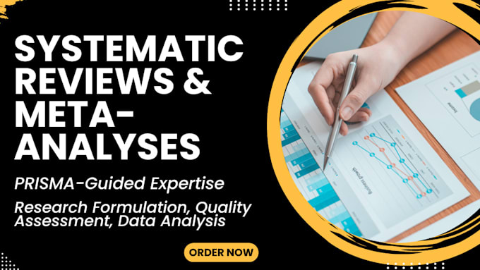 Gig Preview - Do comprehensive prisma guided systematic reviews and meta analysis