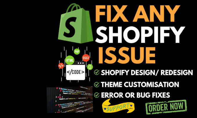 Gig Preview - Do shopify bug fix shopify error troubleshooting fix code errors