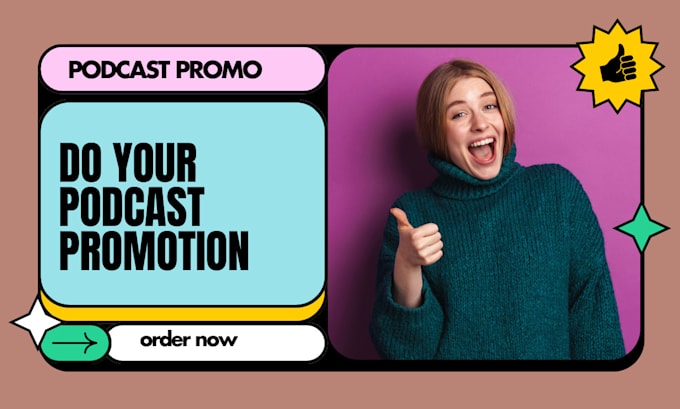 Gig Preview - Be promote your podcast to increase your downloads