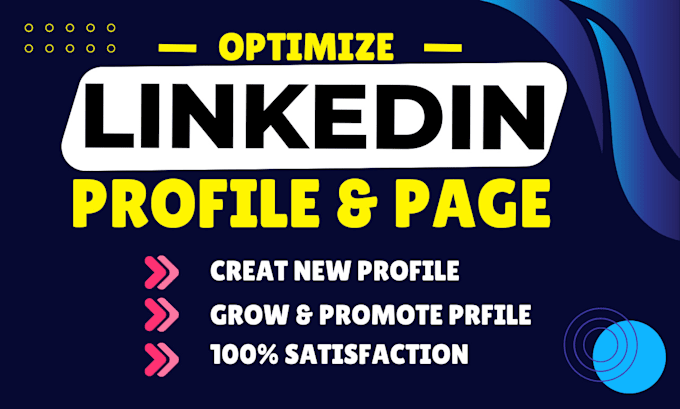 Gig Preview - Upgrade linkedin profile optimization or revamp it and create a business page