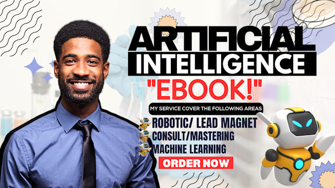 Gig Preview - Ghostwrite artificial intelligence ebook robotics, deep learning ebook writer ai