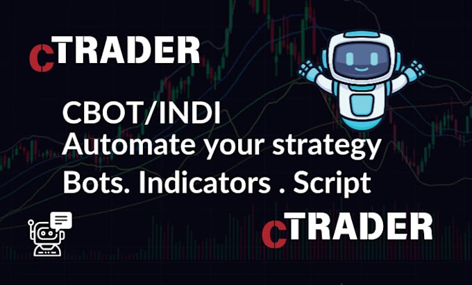 Gig Preview - Code your strategy into a cbot for ctrader, ctrader robot, plugin or indicator