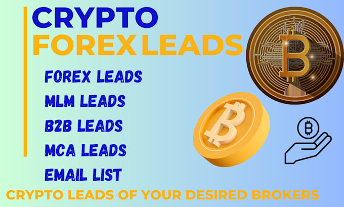 Bestseller - generate hot worldwide forex leads,crypto leads,mlm leads,mca leads,broker leads