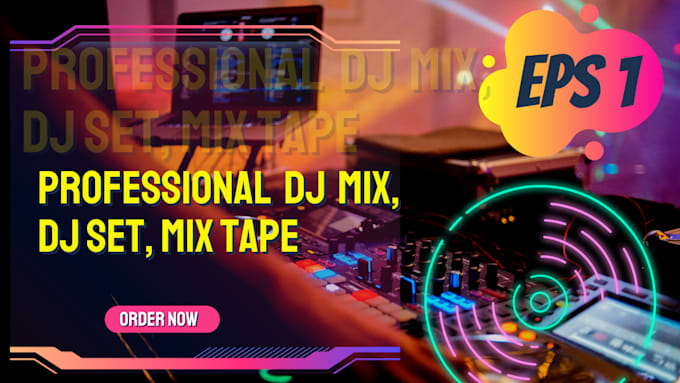 Gig Preview - Create a professional dj playlist dj mix music mixtape dj drops