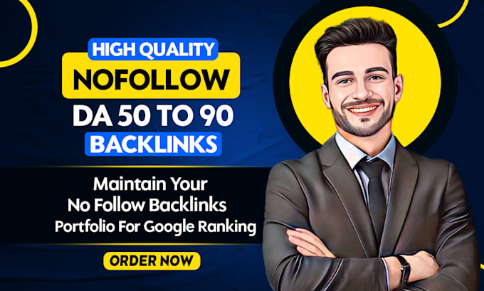 Gig Preview - Build high quality da 50 to 90 nofollow SEO backlinks