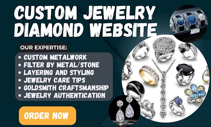 Gig Preview - Design custom jewelry earrings necklaces diamond watches goldsmith shop website