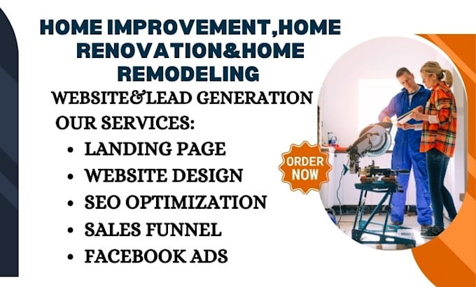 Gig Preview - Generate home improvement leads home renovation leads home remodeling website