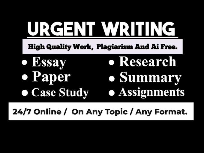 Gig Preview - Do urgent essay writing, case study, research, summary, report, apa, mla