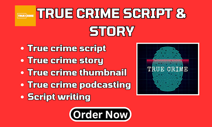 Gig Preview - Write true crime script transcript youtube video script writer movie script